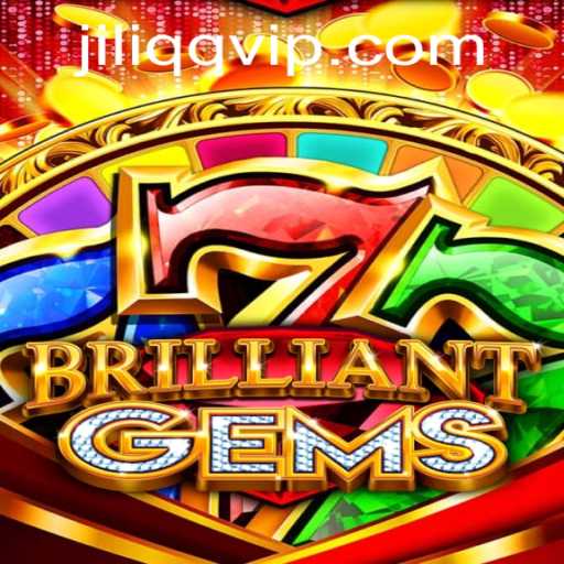 BrilliantGems: An Exciting New Game Adventure by JiLiQQ.COM
