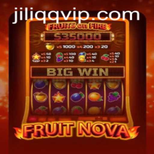 Exploring the Exciting World of FruitNova on JiLiQQ.COM