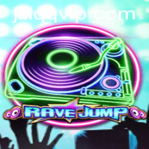 Discover the Thrilling World of RaveJump: A Journey Beyond Imagination